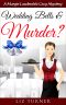 [Margie Lauderdale 02] • Wedding Bells & Murder?
